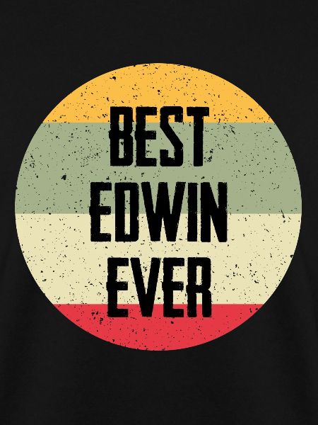 Best Edwin Ever