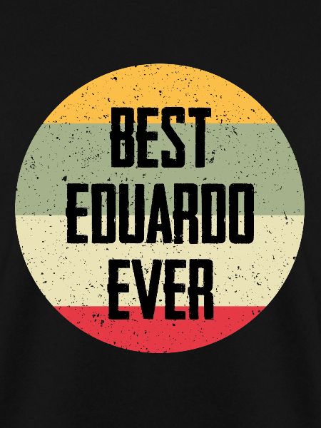 Best Eduardo Ever