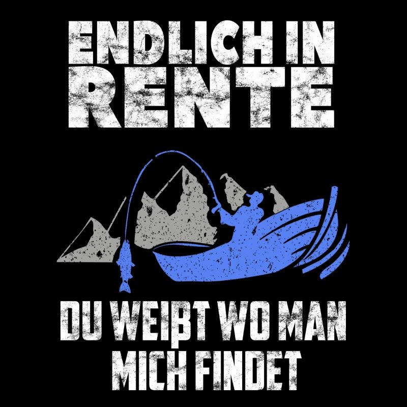 Rente Angler lustiger Spruch Ruhestand Angeln Boot