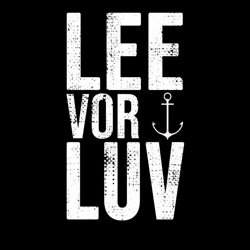 Lee Vor Luv Segeln Segelboot Boot Meer Idee