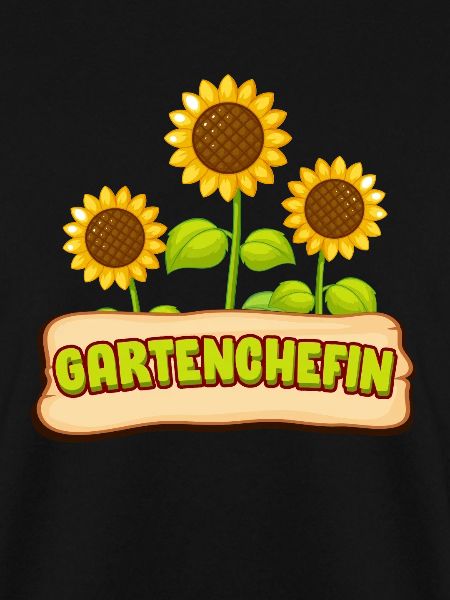 Gartenchefin Gartenarbeit Hobbgärtner Spruch