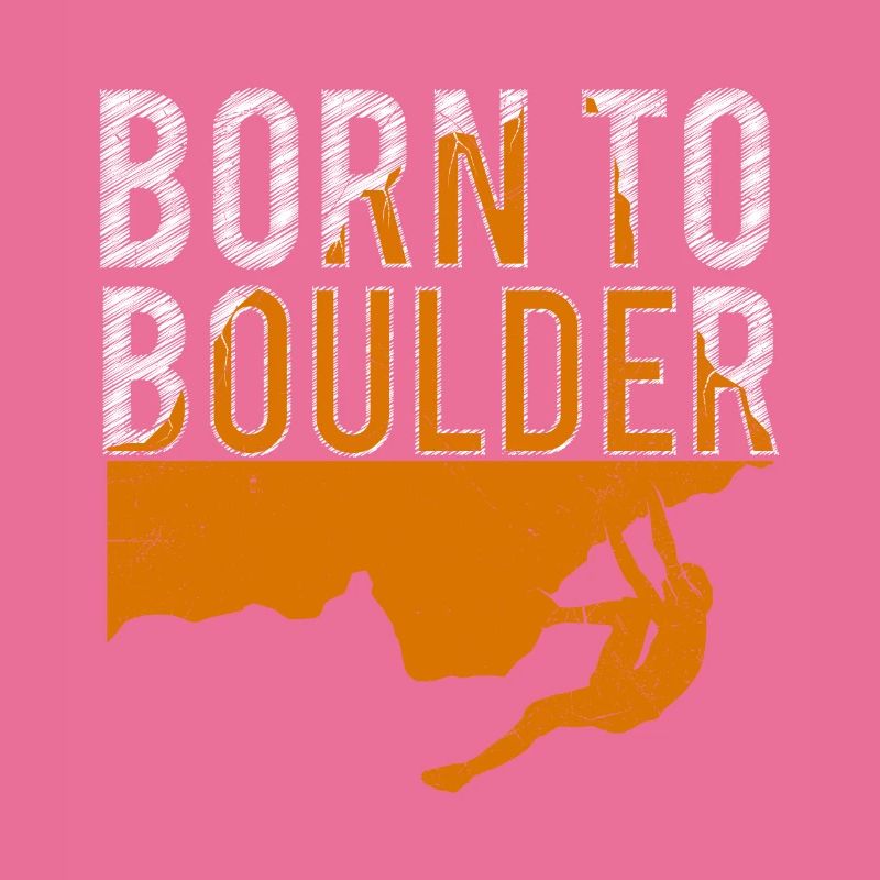 Boulder Spruch Born to Boulder