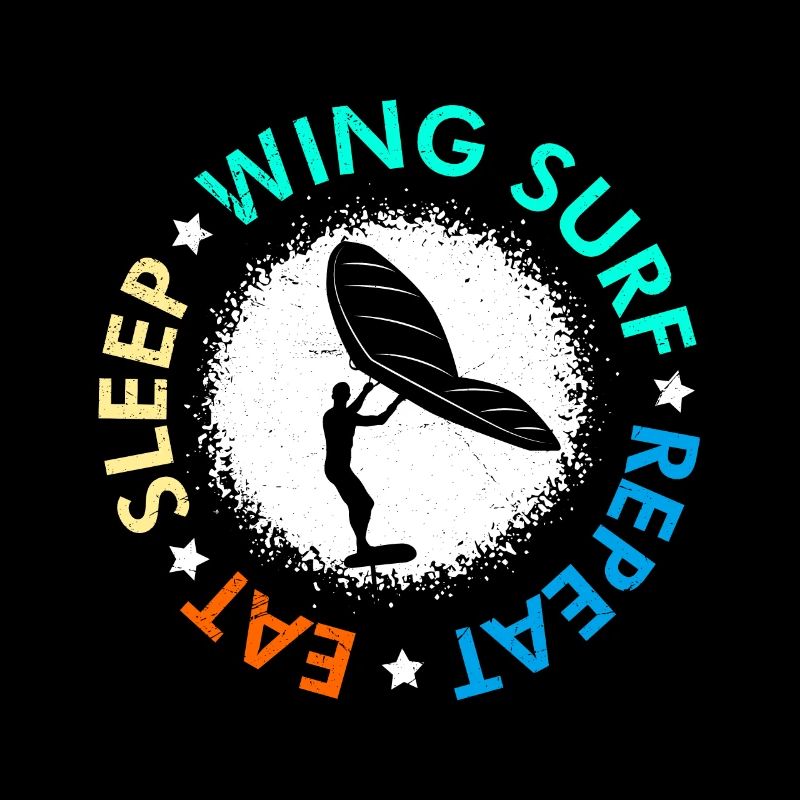 Eat Sleep Wing Surf Repeat Wing Foil
