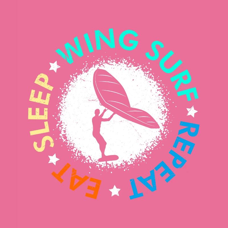 Eat Sleep Wing Surf Repeat Wing Foil