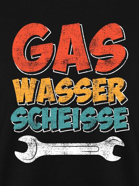 Gas Wasser Scheiße