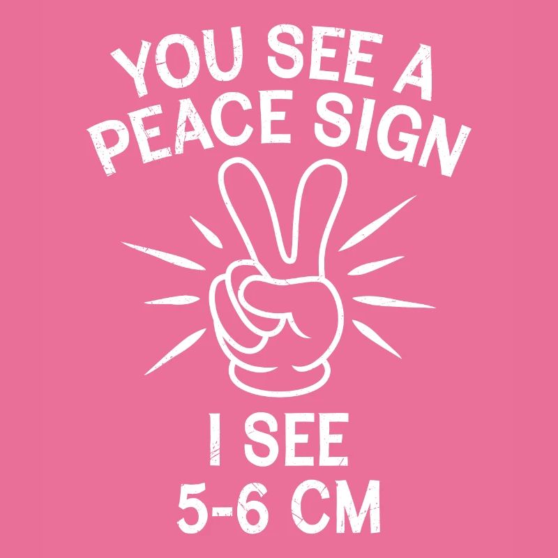 Du siehst ein Peace ich sehe 5-6 cm Hebamme