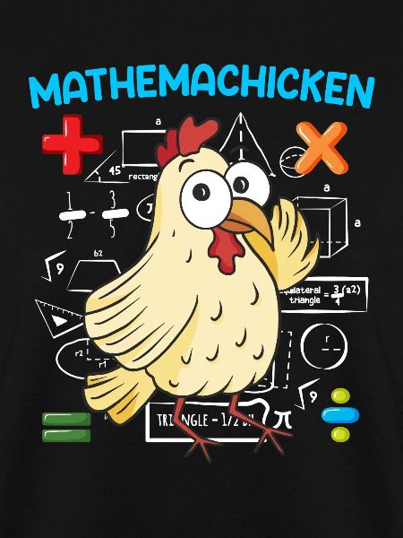 Mathemachicken Math Math Teacher