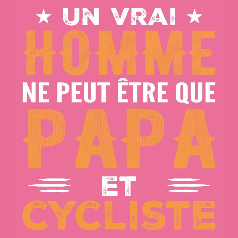 Ein echter Mann ist nur ein Vater und ein Radfahrer