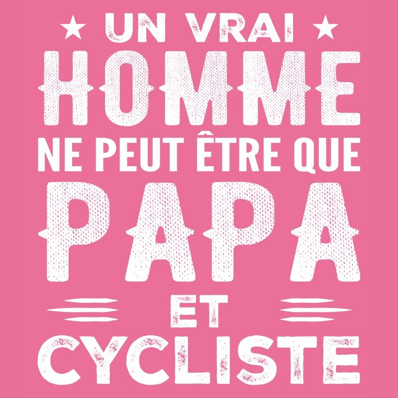 Ein echter Mann ist nur ein Vater und ein Radfahrer