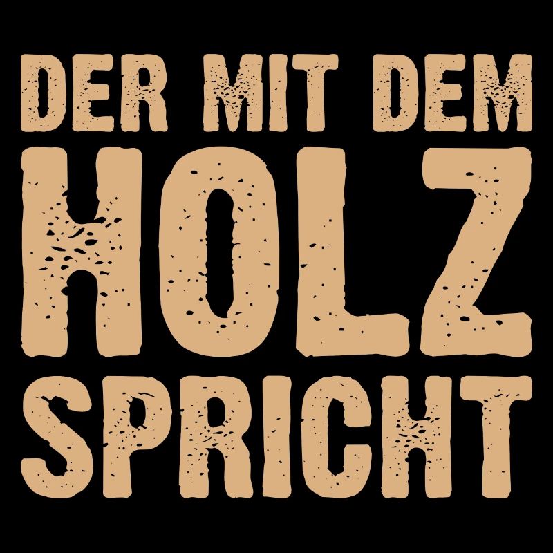 Der Mit Dem Holz Spricht