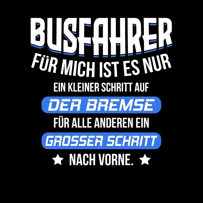 Busfahrer Spruch