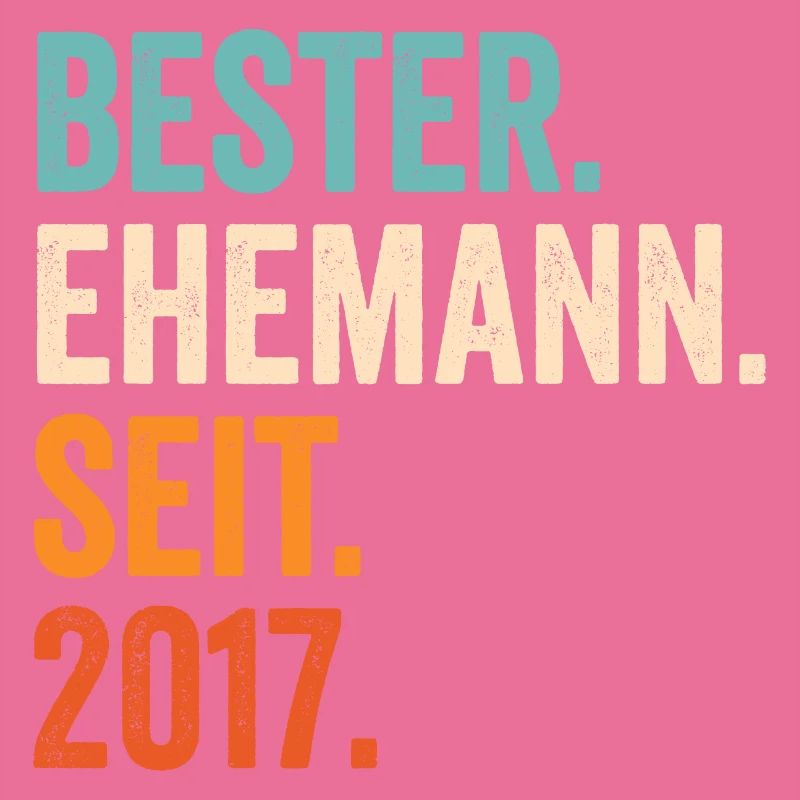 Bester Ehemann Seit 2017 4. Hochzeitstag 4 Jahre