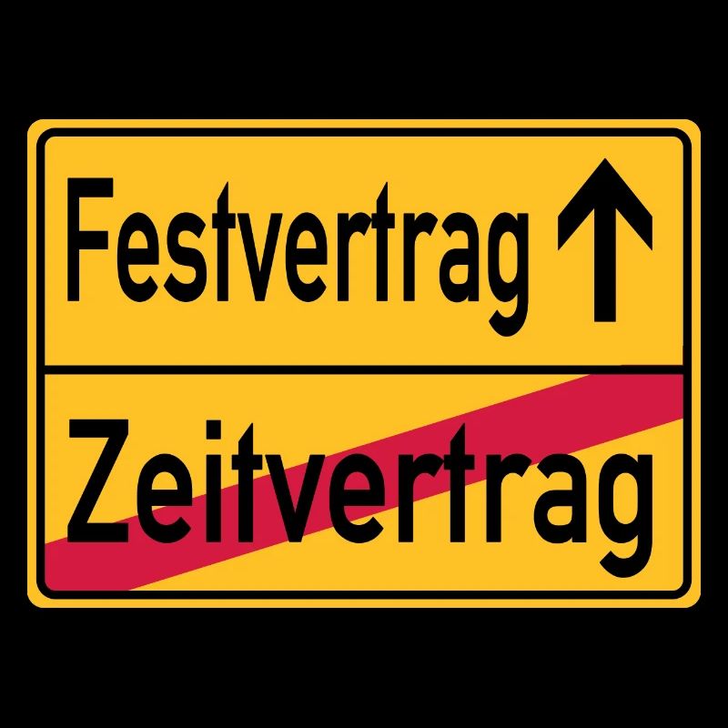 Festvertrag - Zeitvertrag - Ortsschild