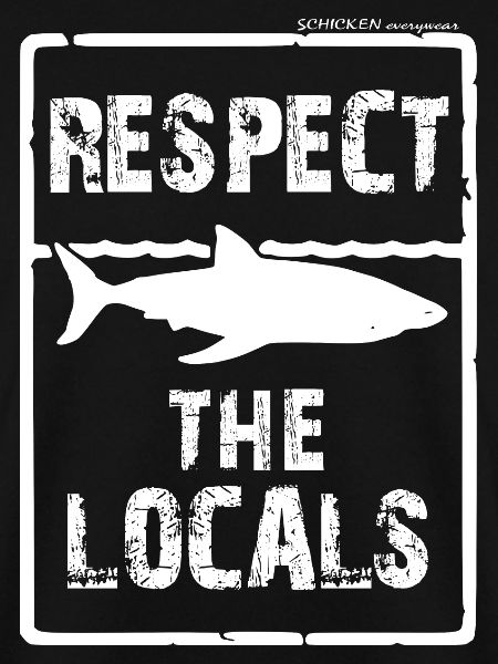 Respekt den Locals - Hai-Silhouette