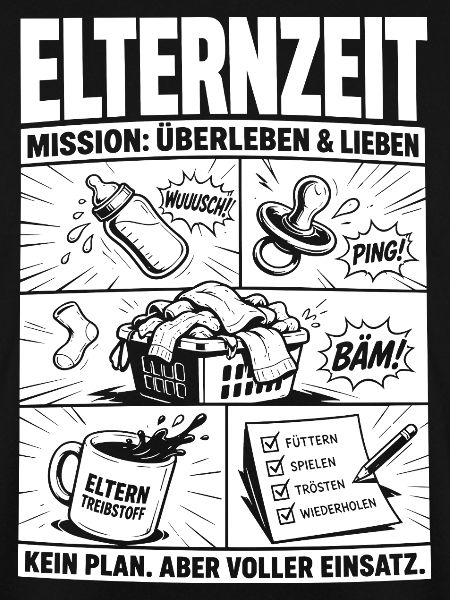 Elternzeit Mission Überleben und Lieben