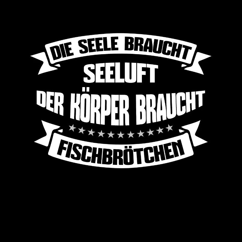 DER KÖRPER BRAUCHT FISCHBRÖTCHEN