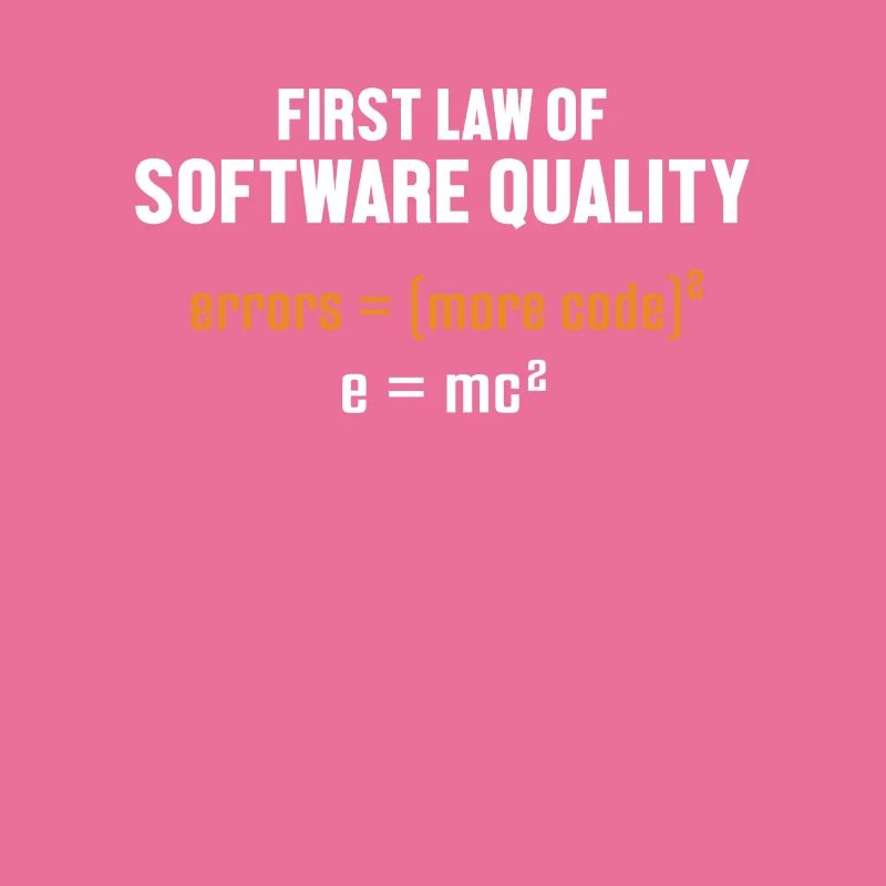 First Law of Software Quality Developer Coder