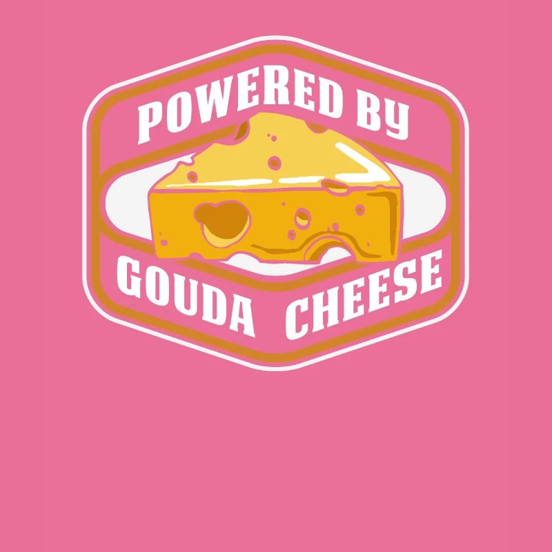 Powered By Gouda Cheese Maker Queso Lover Gouda