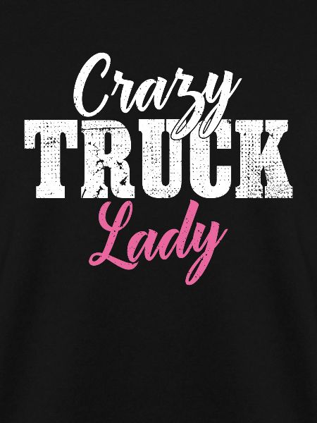 Crazy Truck Lady