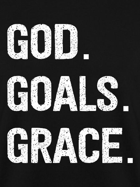 God Goals Grace