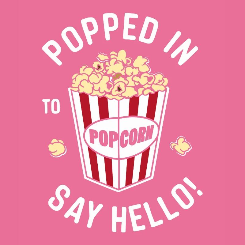 Funny popcorn saying, binge-watching popcorn