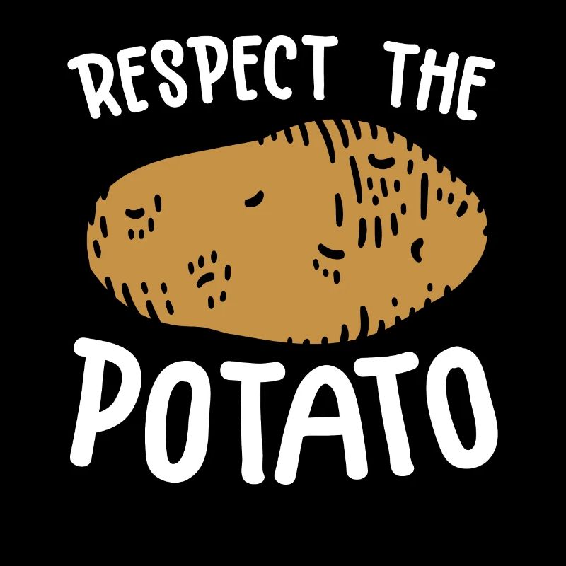 Respectez les amateurs de pommes de terre
