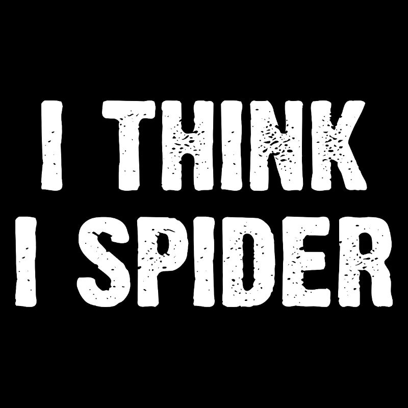 I Think I Spider