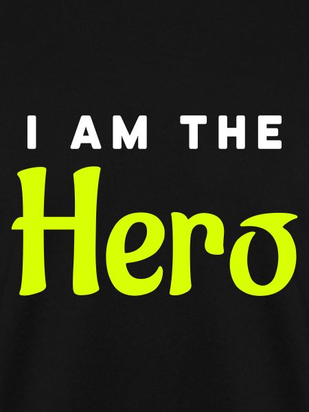 I'm the hero