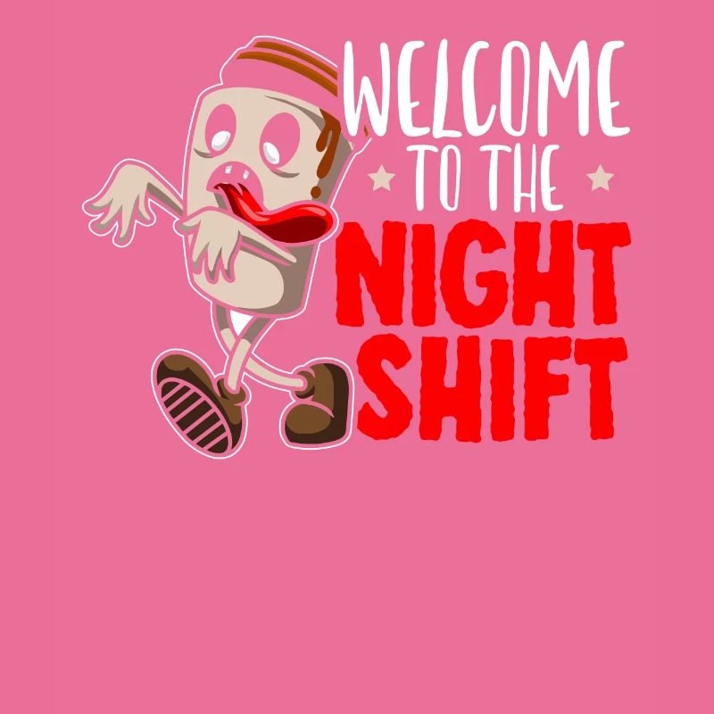 Willkommen bei The Night Shift Graveyard Shift Worker