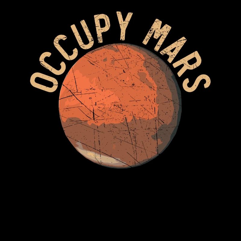 Occupy Mars Outerspace Planet Astronomer Astronomy