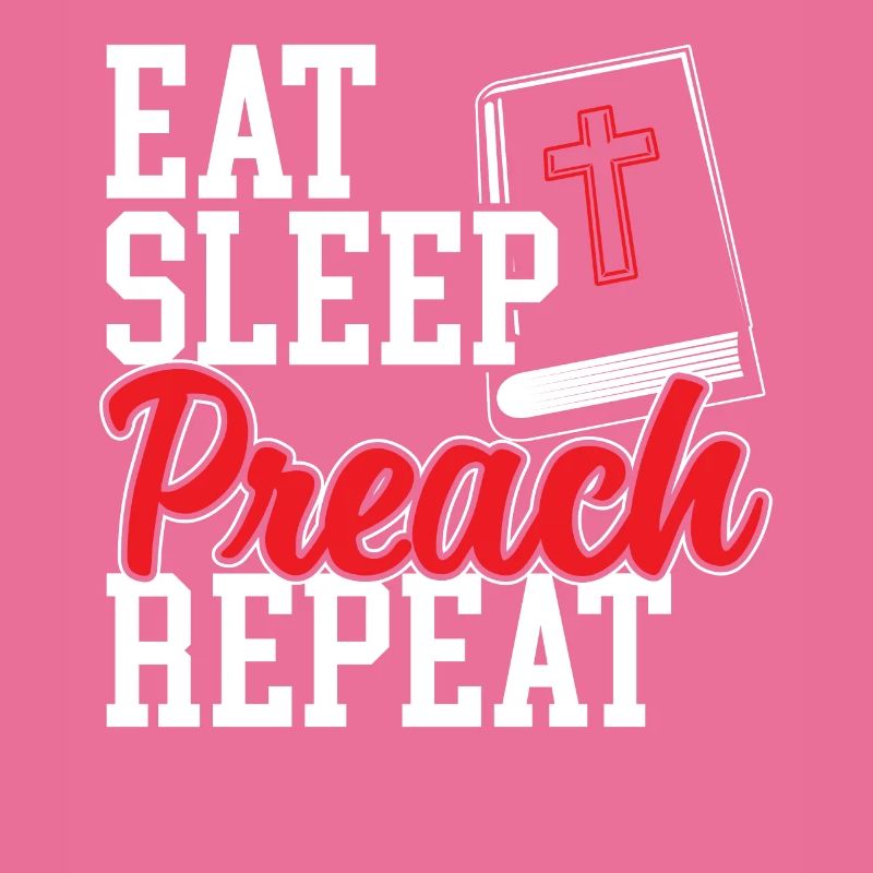 Manger dormir Prêcher Répéter Pasteur Prédicateur Religieux