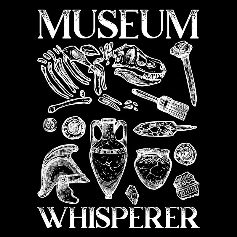 Museum Whisperer Museum Lover Museum Kurator