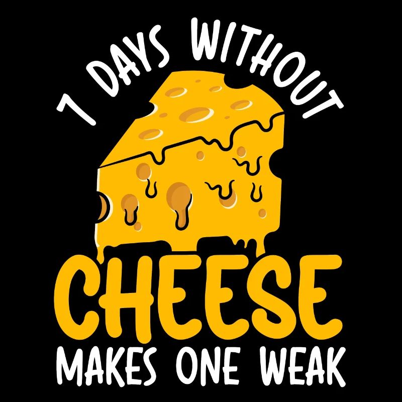 7 Days Without Cheese Makes One Weak Cheesy Food