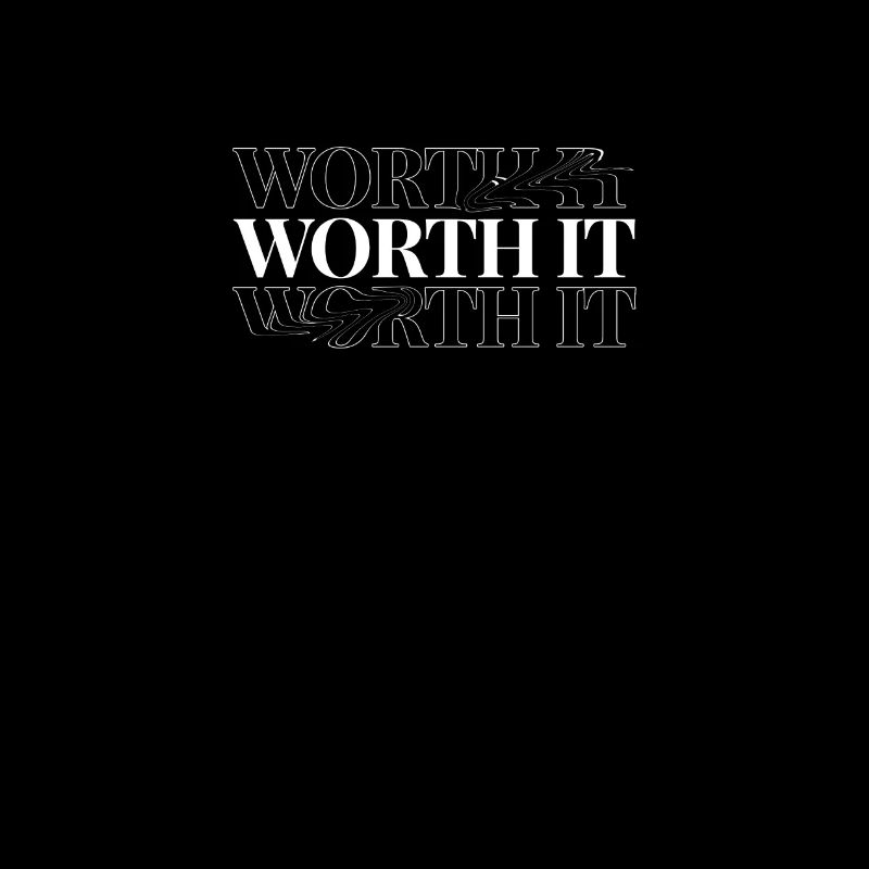 Worth it Steetwear