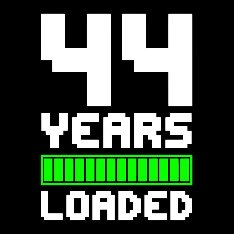 44 Years Loaded 44th Birthday