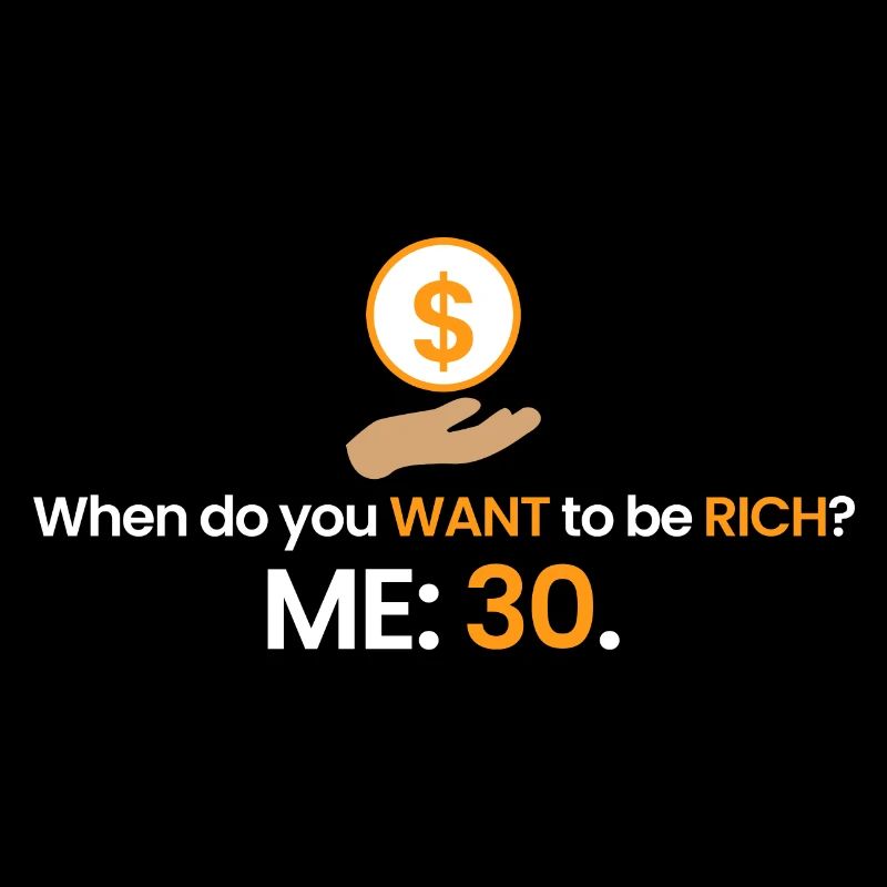 Reich mit 30!