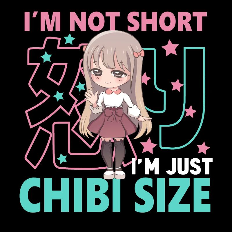 Chibi I'm Not Short I'm Just Chibi Mädchen Frau