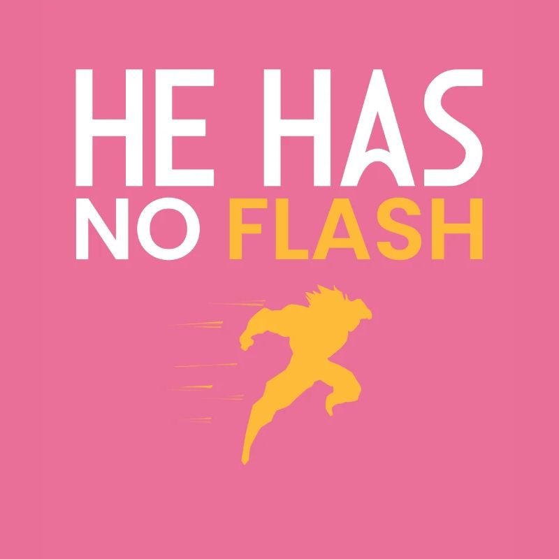 NO FLASH!!