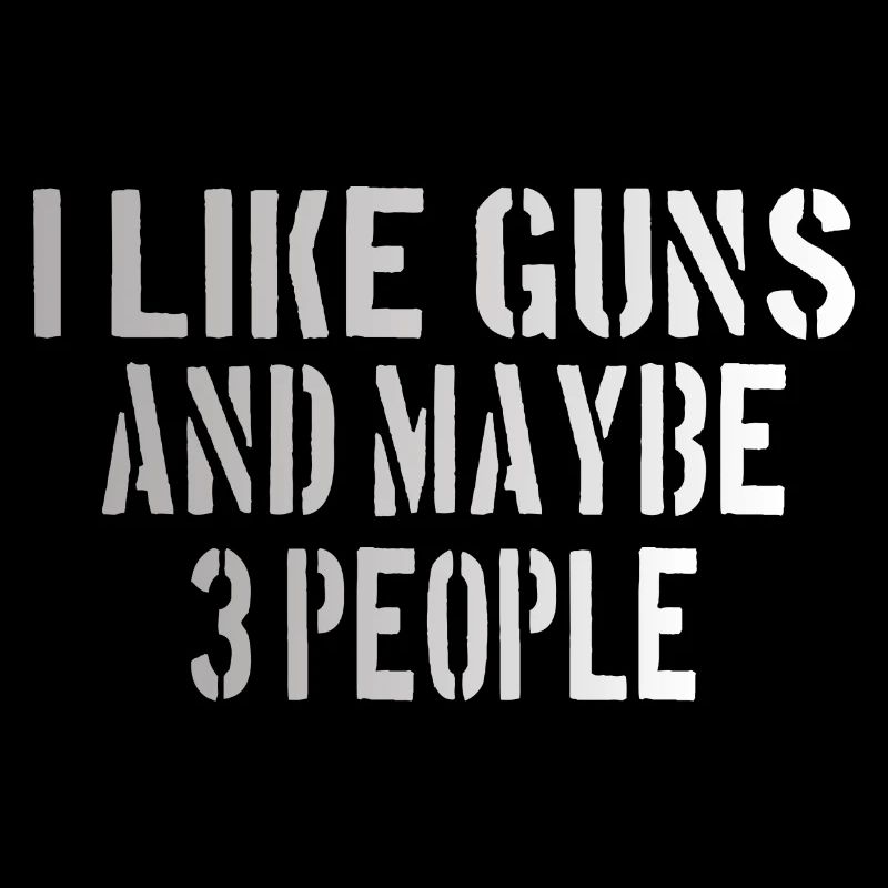 PRO GUN / 2ND AMENDMENT: I like guns