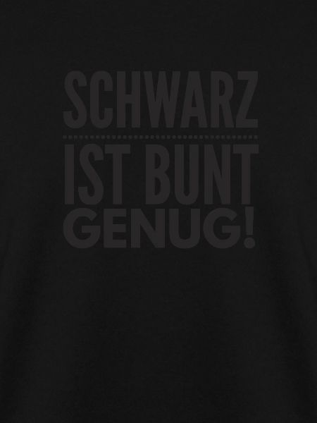 Schwarz ist Bunt genug