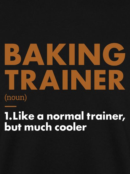 Baker Trainer Definition Baking