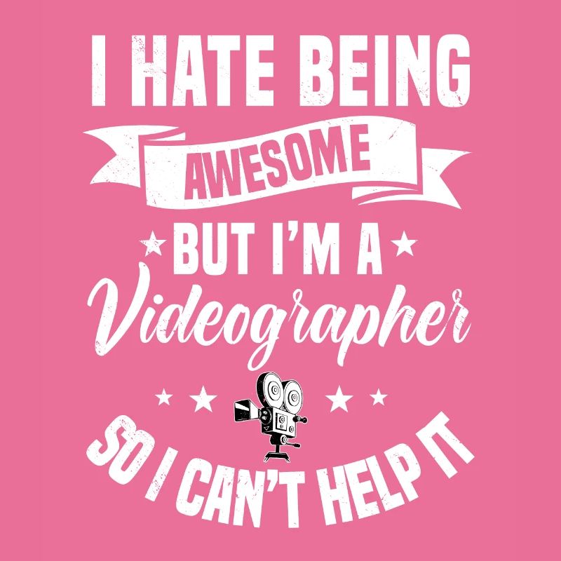 I Hate Being Awesome Videographer Gift
