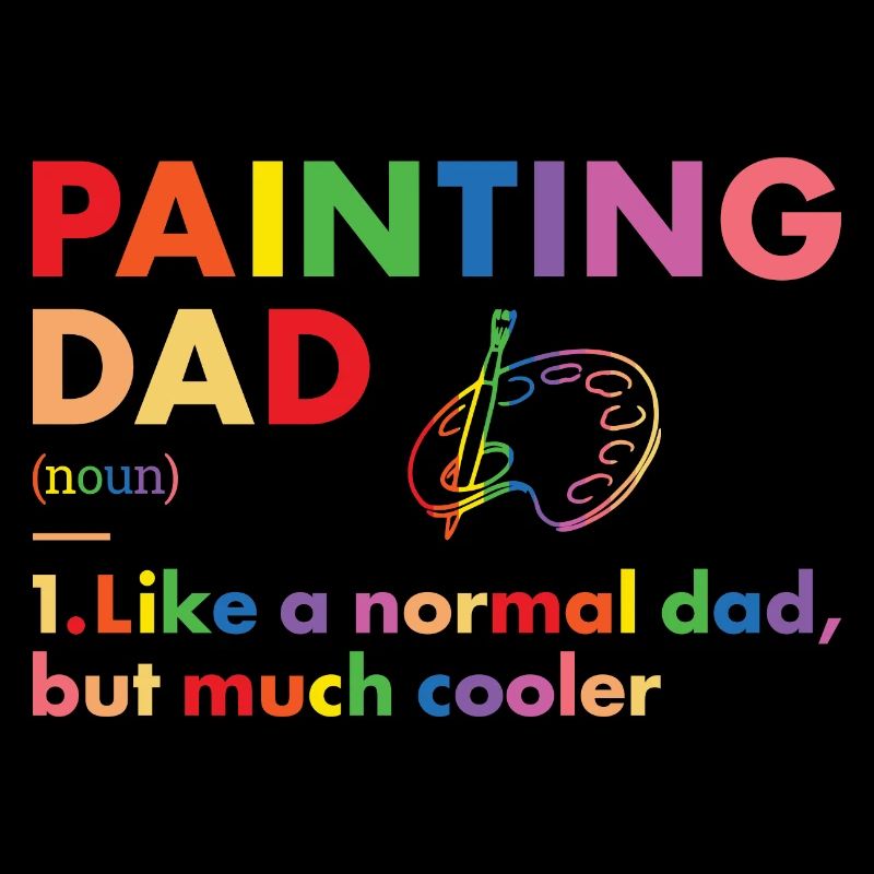 Painter Dad Definition Painting