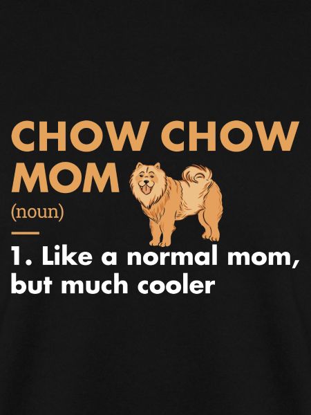 Chow Chow Mom Definition