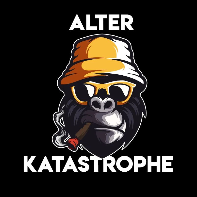 Alter Katastrophe Lustiger Katastrophe Spruch