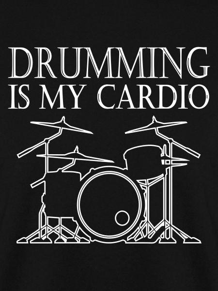 Drumming is my Cardio