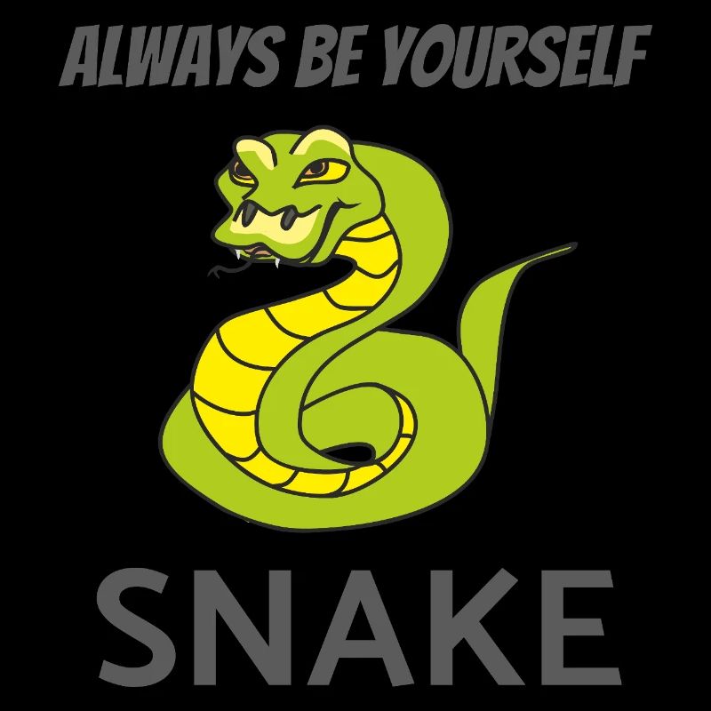 Soyez toujours vous-même SERPENT