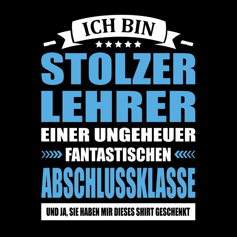 Ich Bin Stolzer Lehrer Abschied Abschlussklasse