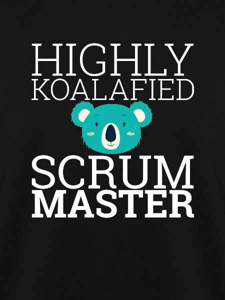 "Scrum Master Koalafied | " Scrum Master""