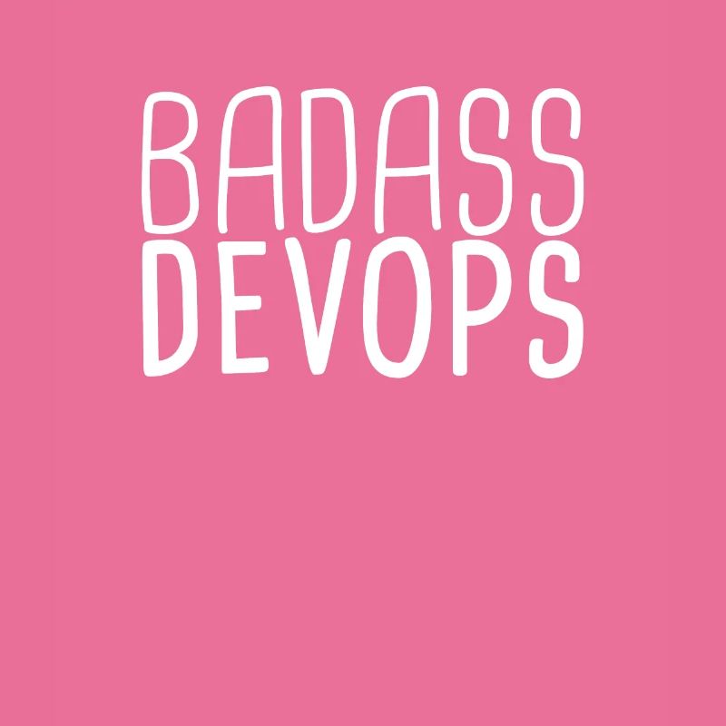 "DevOps Badass | Software Development"